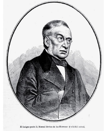 Manuel Bret�n de los Herreros.
Dramaturgo decimon�nico. De Quel