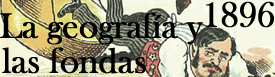 La geografía y las fondas - 1896